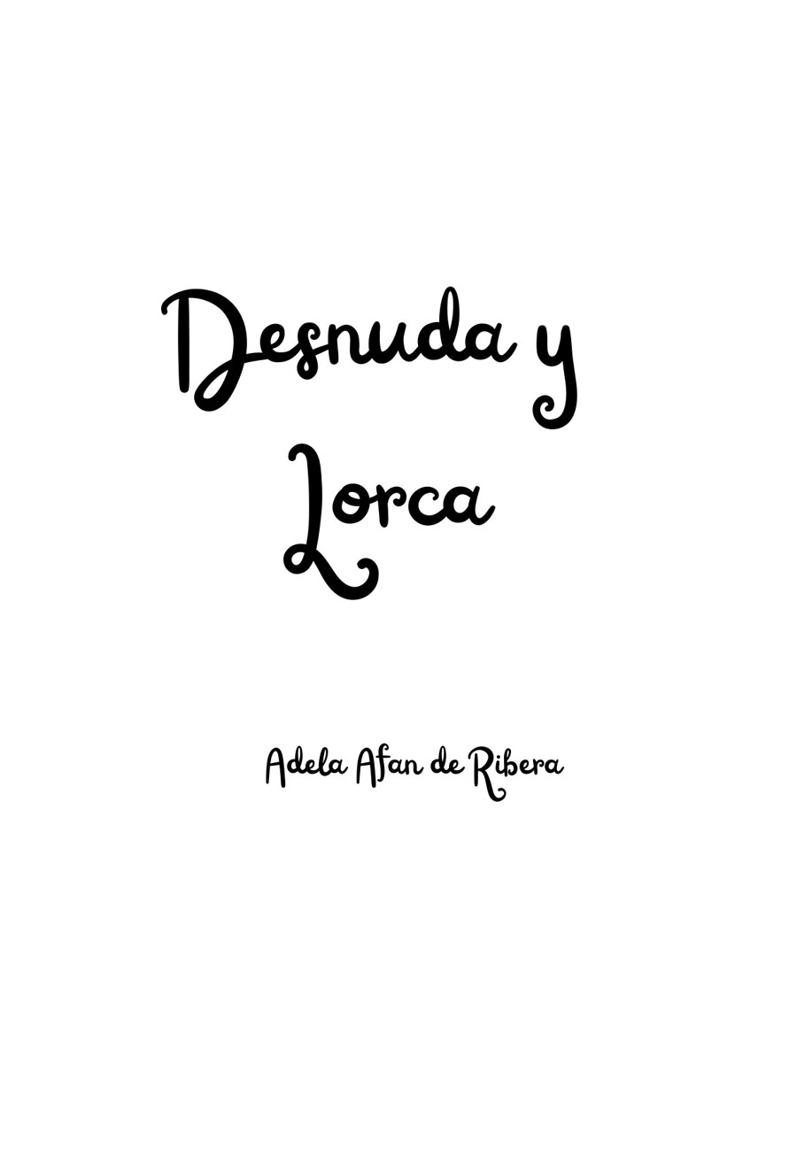 Portada de Desnuda y Lorca, de Adela Afan de Ribera